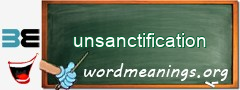 WordMeaning blackboard for unsanctification